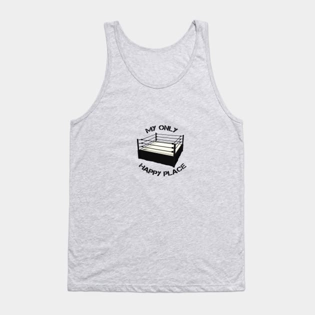 Happy Place Tank Top by CadeCarnage